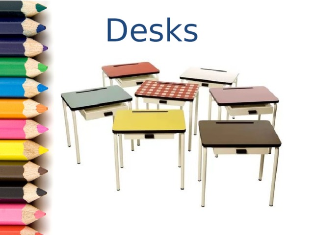 Desks