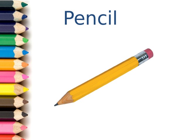 Pencil