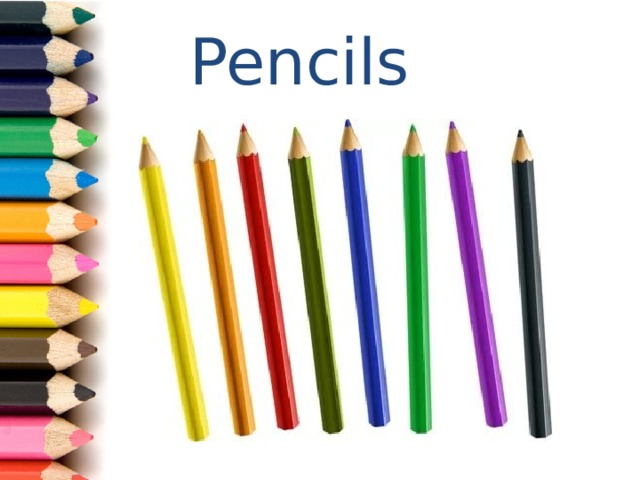 Pencils